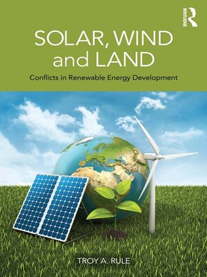 cover image of Solar, Wind and Land